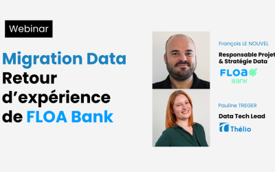 Migration data réussie : méthodologie, défis et résultats avec FLOA Bank